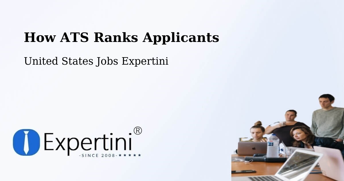 How ATS Ranks Applicants - United States Jobs Expertini